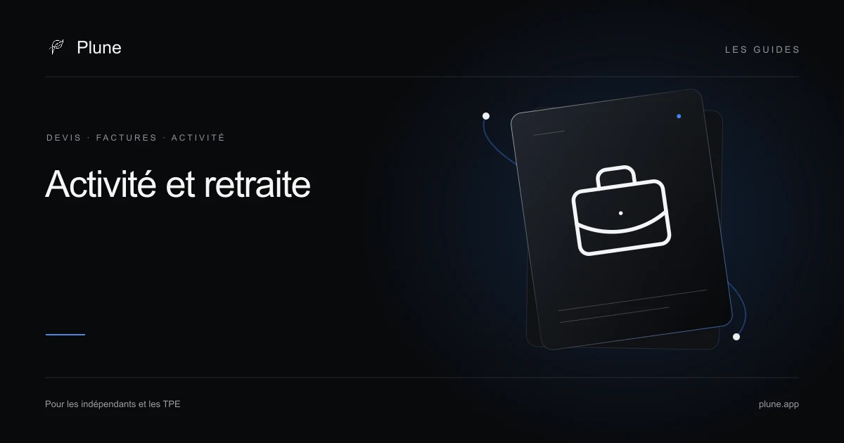 Illustration : une activité qui se poursuit à la retraite.